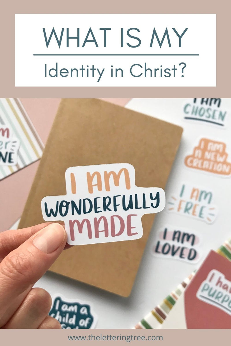 What is my identity in Christ? – The Lettering Tree for My Identity In Christ Free Printable