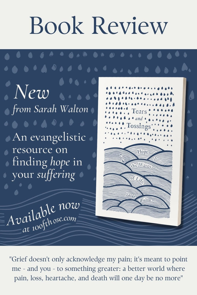 Tears and Tossings by Sarah Walton
