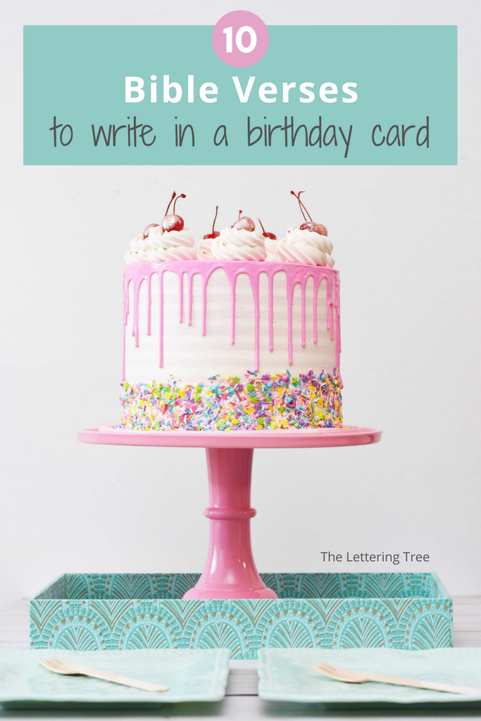 10 uplifting Bible verses to write in a birthday card